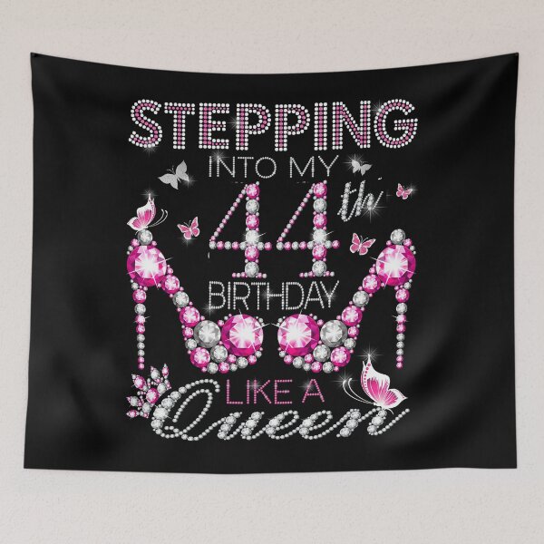 Item preview, Stepping Into My 44th Birthday Like A queen  44th birthday Gift Birthday boss Stepping Into My Birthday gift Like A Boss designed and sold by jojocat90.