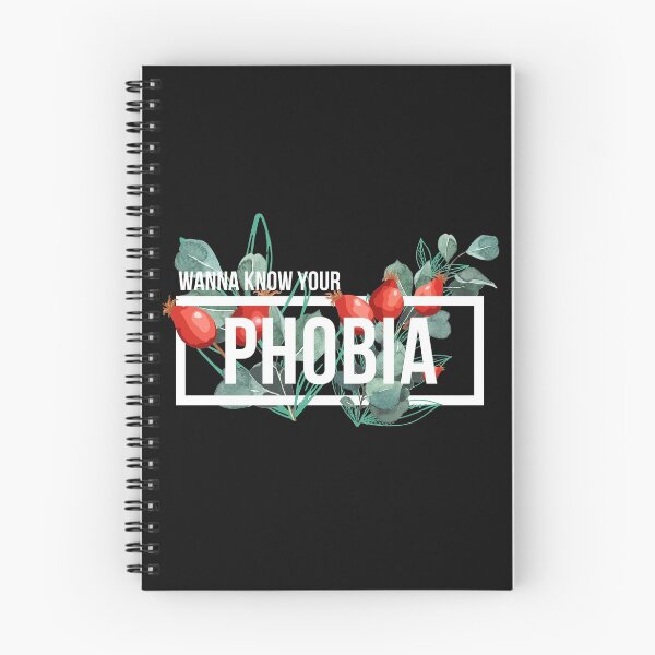 Item preview, I Wanna Know Your Phobia designed and sold by QlickDesign.