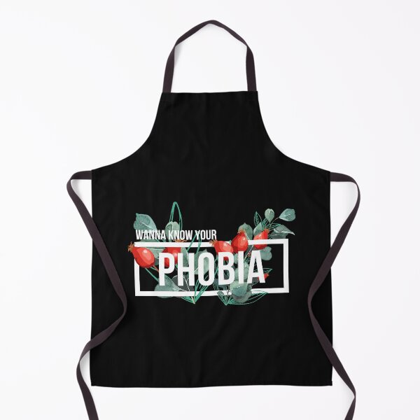 Item preview, I Wanna Know Your Phobia designed and sold by QlickDesign.