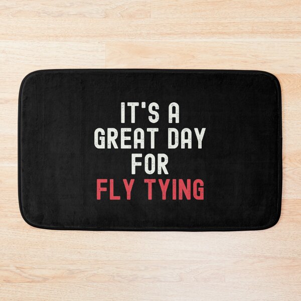 Item preview, It's a Great Day for Fly Tying designed and sold by kindxinn.