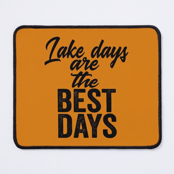 Item preview, Lake days are the best days-summer lake. designed and sold by DesignedBySnip.