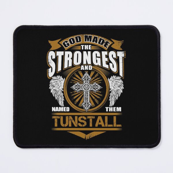Item preview, Tunstall Name T Shirt - God Found Strongest And Named Them Tunstall Gift Item Tee designed and sold by nauglesamatha.