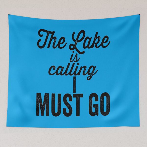 Item preview, The lake is calling. I must go-summer lakes. designed and sold by DesignedBySnip.