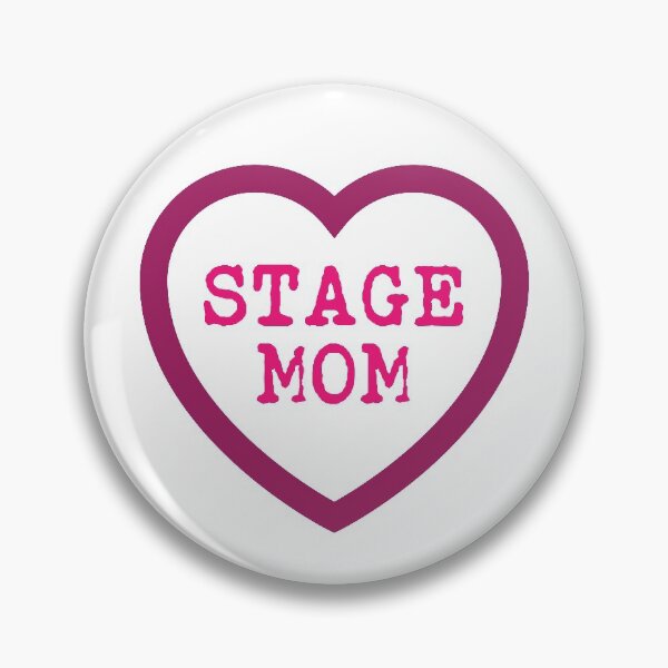 Item preview, Stage Mom designed and sold by lazarusheart.