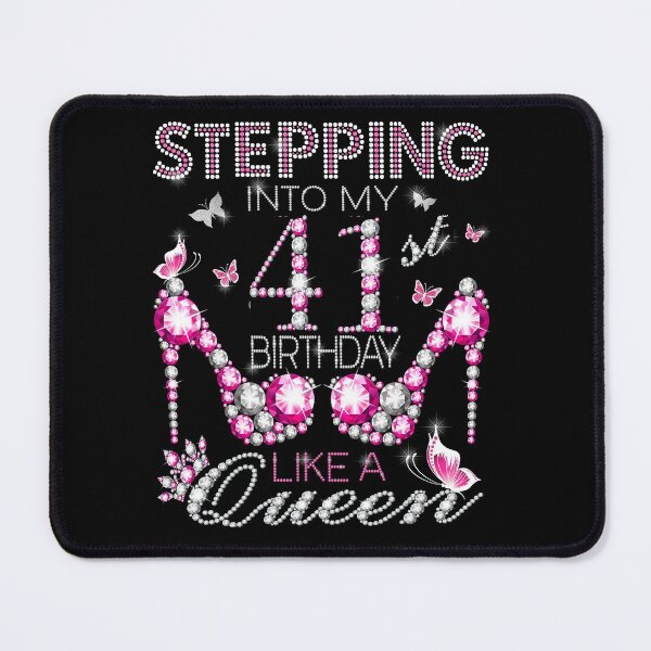 Item preview, Stepping Into My 41st Birthday Like A queen 41st birthday Gift Birthday boss Stepping Into My Birthday gift Like A Boss designed and sold by jojocat90.