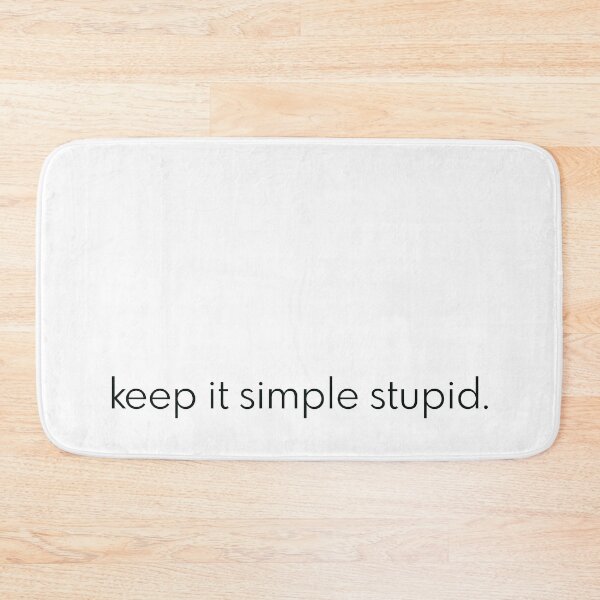 Item preview, Keep It Simple Stupid Minimalistic Classic designed and sold by DottirMcQueen.