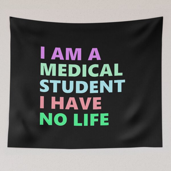 Item preview, I'm a medical student I have no life designed and sold by MooddyyShop.