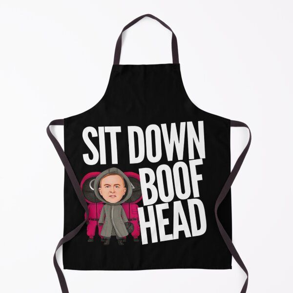 Item preview, Sit Down Boofhead! Funny | Political quote Australian politics design! designed and sold by HROC.