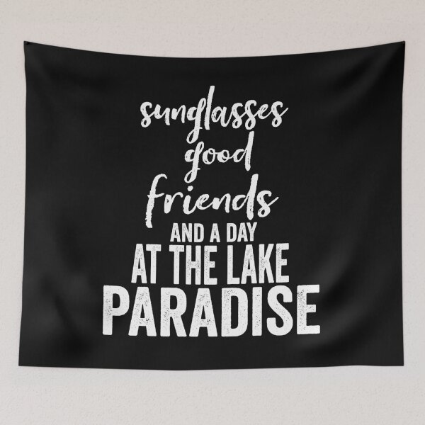 Item preview, Sunglasses, good friends and a day at the lake- Paradise-summer lakes.  designed and sold by DesignedBySnip.