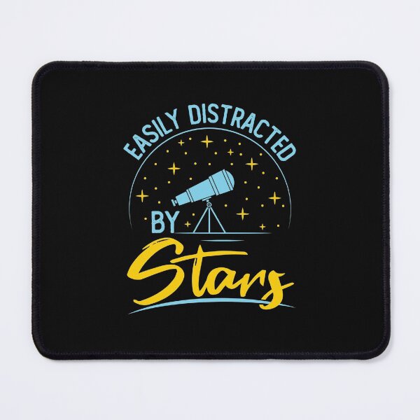 Item preview, Easily Distracted by Stars Astronomer Astronomy designed and sold by jaygo.