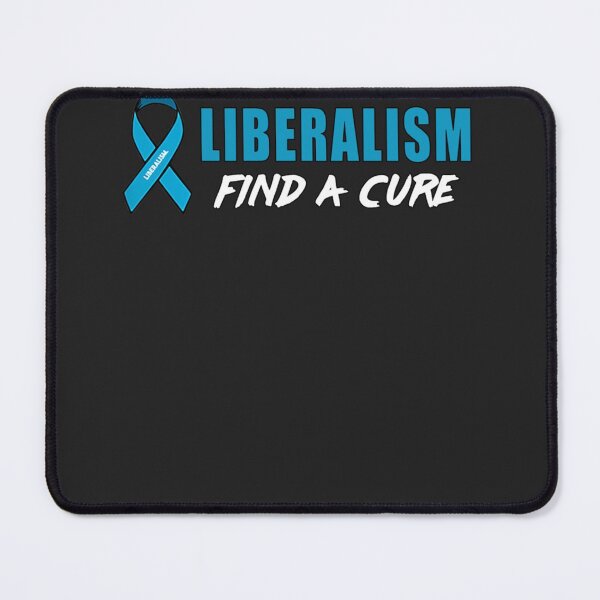 Item preview, Liberalism Find a Cure - Mark Dice Classic designed and sold by Robert2191.
