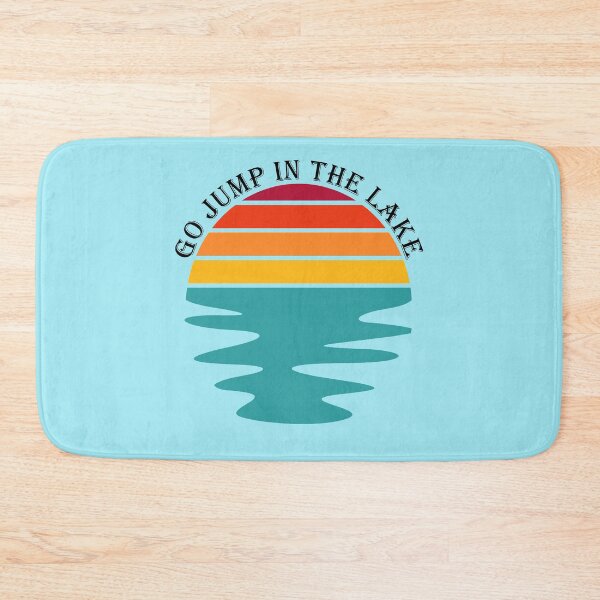 Item preview, Go jump in the lake-summer lakes. designed and sold by DesignedBySnip.