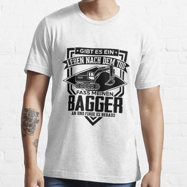 "Baggerfahrer Lustig TShirtLustige Baggerfahrer Sprüche Ein Leben nach
