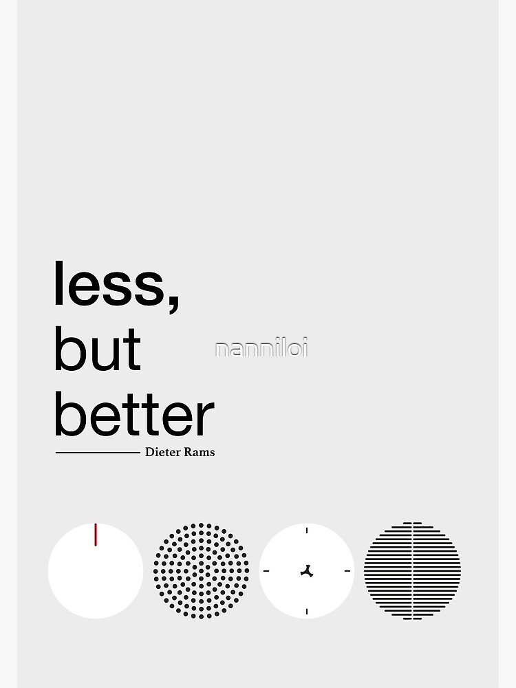 Less, but better | Poster