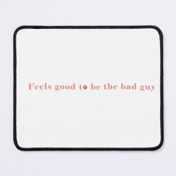 Item preview, Feels good to be bad guy - peaches kai designed and sold by iamzigzaggy.