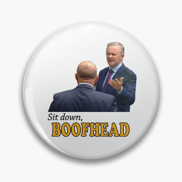 Item preview, Sit Down Boofhead - Albo designed and sold by enrique-ruckus.