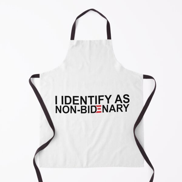 Item preview, I identify as non-bidenary, Anti joe Biden designed and sold by Mirnamar.