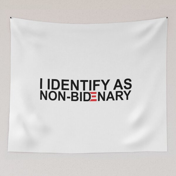Item preview, I identify as non-bidenary, Anti joe Biden designed and sold by Mirnamar.