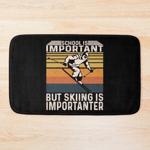 Item preview, School Is Important But Skiing Is Importanter designed and sold by GraphifyArt.