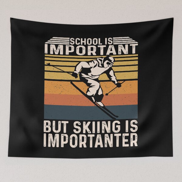 Item preview, School Is Important But Skiing Is Importanter designed and sold by GraphifyArt.