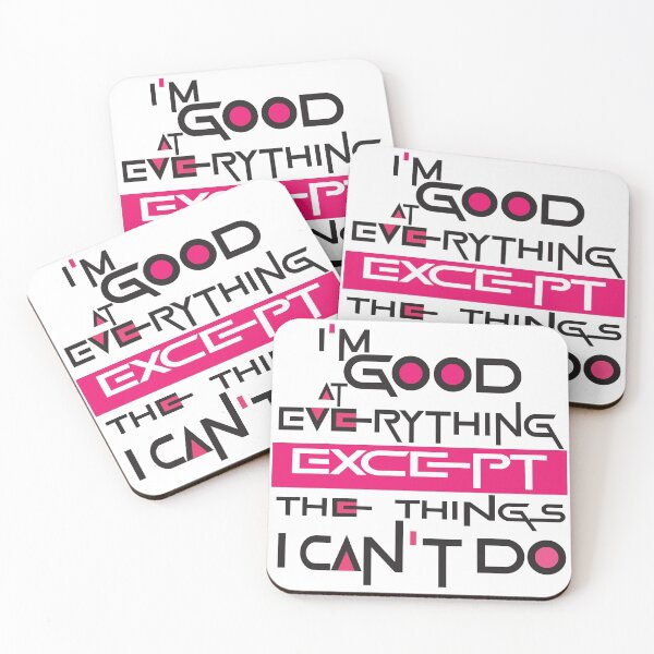 Item preview, I’m Good At Everything, Except The Things I Can’t Do designed and sold by UDesign04.