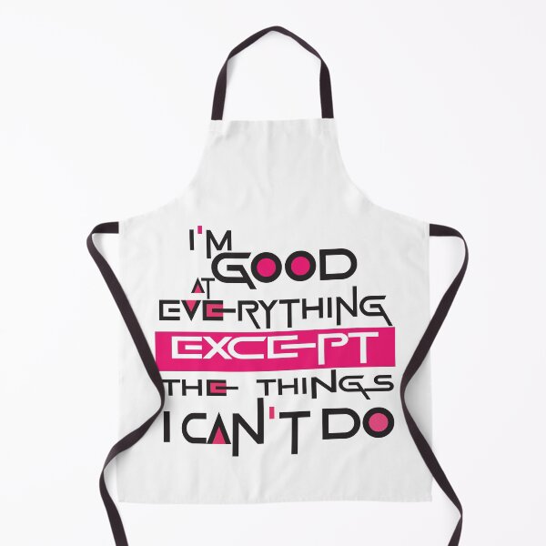 Item preview, I’m Good At Everything, Except The Things I Can’t Do designed and sold by UDesign04.