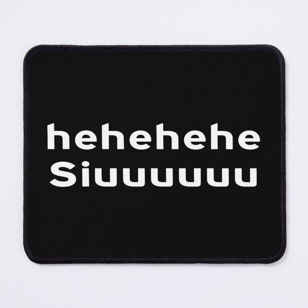 Item preview, Hehehehe Siuuu designed and sold by hamzab7.