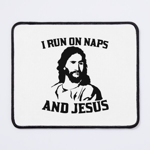 Item preview, I Run On Naps And Jesus designed and sold by verdecuddly.