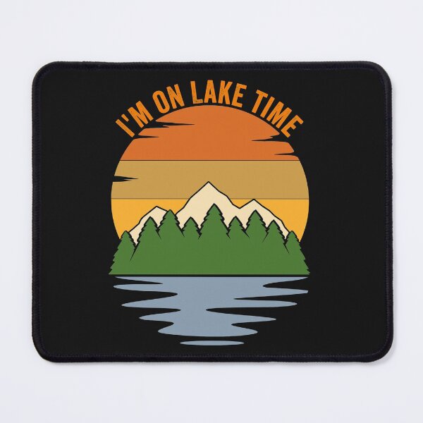 Item preview, I'm on lake time-summer lakes. designed and sold by DesignedBySnip.