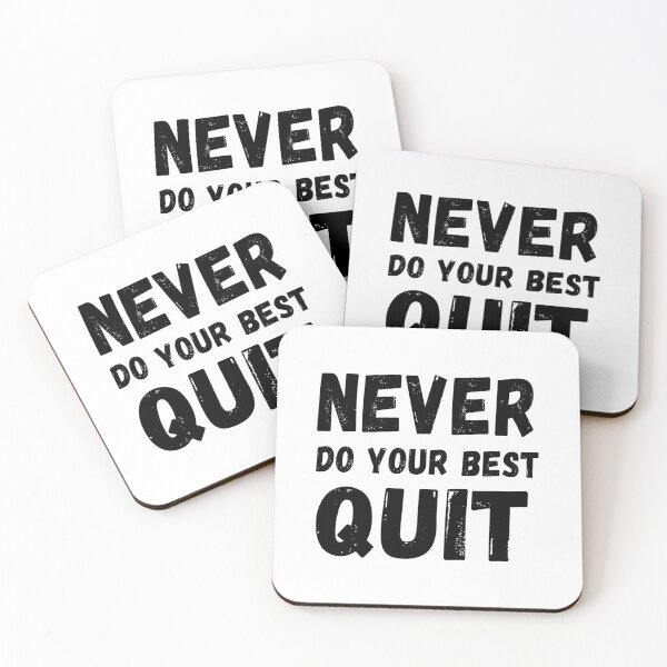 Item preview, never do your best quit designed and sold by NiceSign.