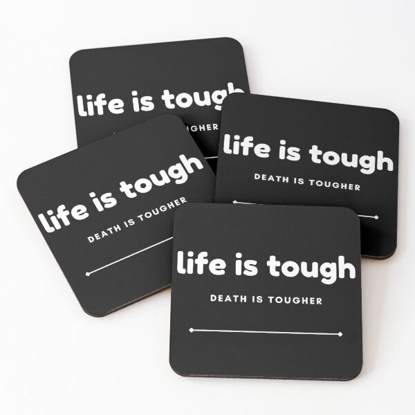 Item preview, Life is tough death is tougher inspirational motivation quote designed and sold by studio17designz.