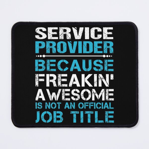 Item preview, Service Provider T Shirt - Freaking Awesome Job Gift Item Tee designed and sold by oetate4774.
