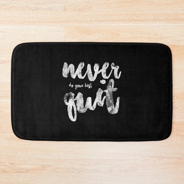 Item preview, never do your best quit designed and sold by NiceSign.