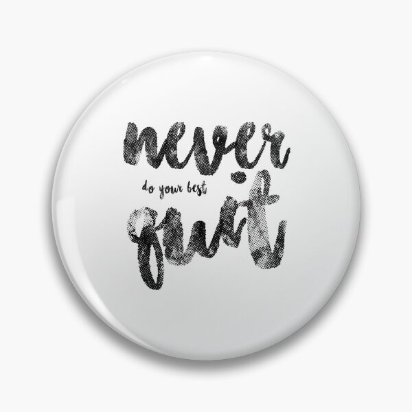 Item preview, never do your best quit designed and sold by NiceSign.