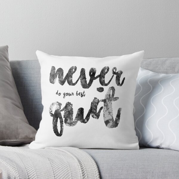 Item preview, never do your best quit designed and sold by NiceSign.