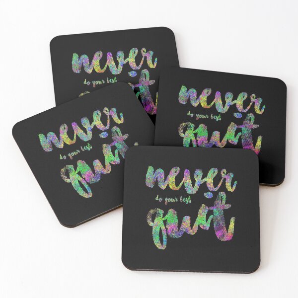 Item preview, never do your best quit, colorful designed and sold by NiceSign.