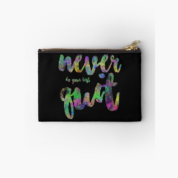 Item preview, never do your best quit, colorful designed and sold by NiceSign.