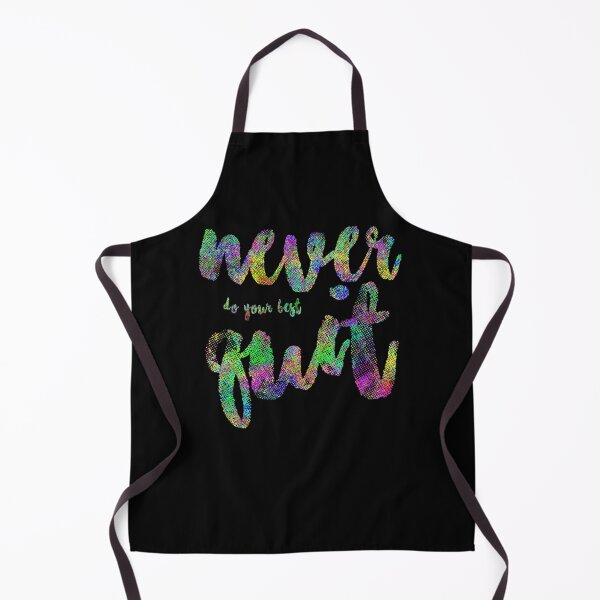 Item preview, never do your best quit, colorful designed and sold by NiceSign.
