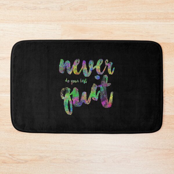 Item preview, never do your best quit, colorful designed and sold by NiceSign.