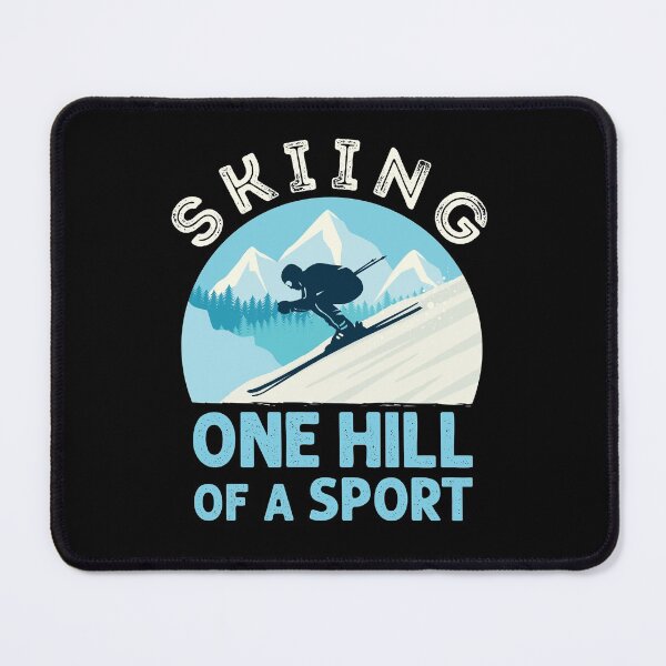Item preview, Skiing One Hill of a Sport Funny Downhill Skier designed and sold by jaygo.