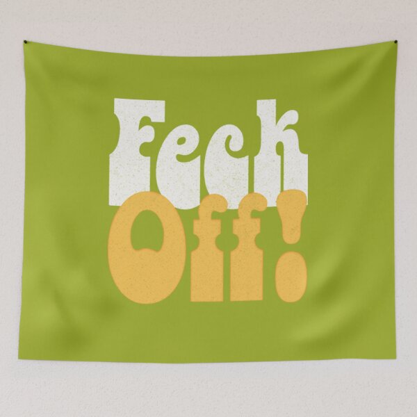 Item preview, Feck Off Retro Styled Irish Sayings Gift designed and sold by Poulinharshita.