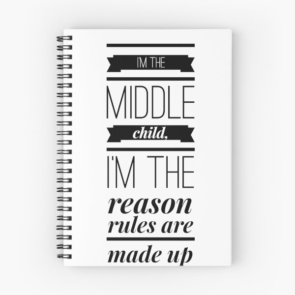 Item preview, I'm The Middle Child I'm The Reason Rules Are Made Up Shirt designed and sold by marinn.