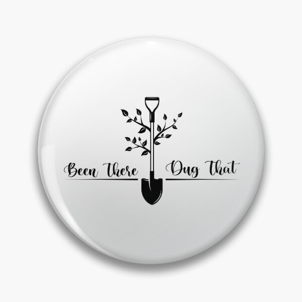 Item preview, Been There Dug That designed and sold by Life Shop.