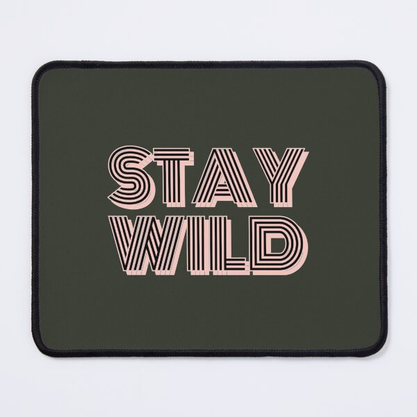 Item preview, Ben Azelart Stay Wild designed and sold by WEEKENDROP.