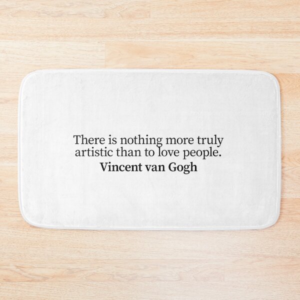 Item preview, Famous Vincent van Gogh Painter Quote. Best Gift for a Vincent van Gogh's Art Fan (Artist quotes). designed and sold by shirtpress.