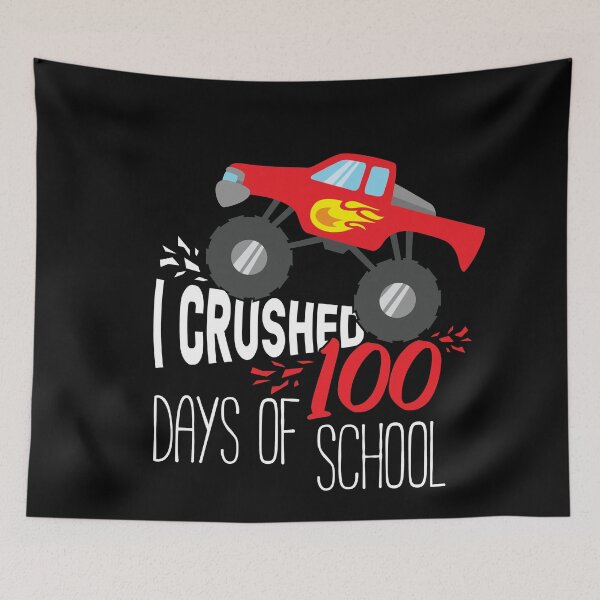 Item preview, I Crushed One Hundred Days Of School | Funny Kindergarten Ideas designed and sold by thecooltable.