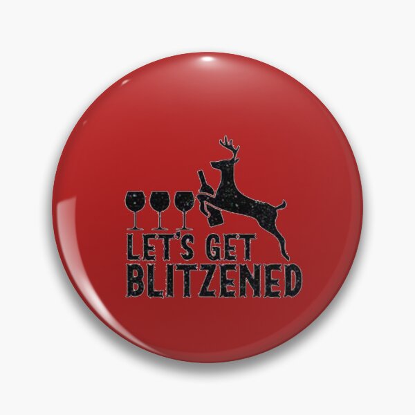 Item preview, Let's Get Blitzened  designed and sold by Anoirshop ⭐⭐⭐⭐⭐.