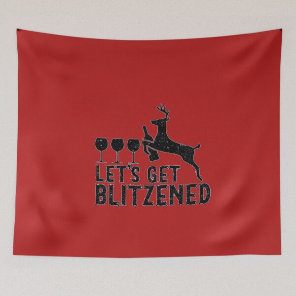 Item preview, Let's Get Blitzened  designed and sold by Anoirshop ⭐⭐⭐⭐⭐.