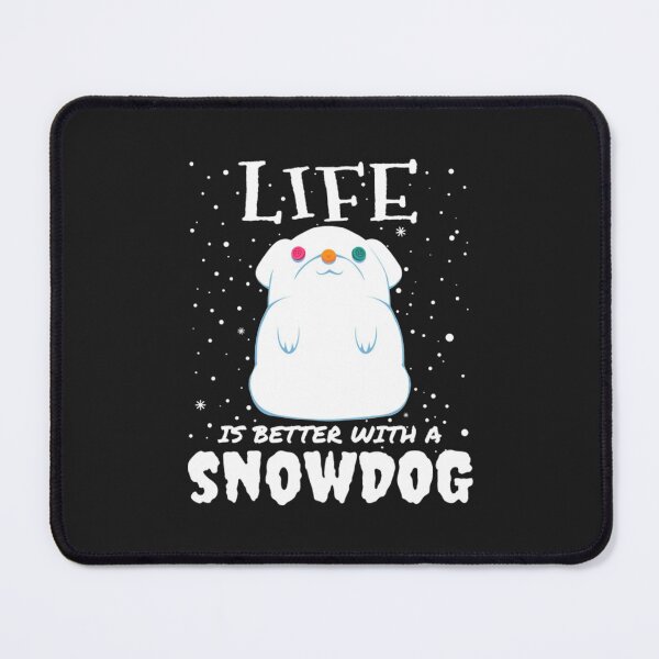 Item preview, Christmas Cute Snow Dog Gift T-ShirtLife Is Better With A Snowdog - cute christmas snow dog gift designed and sold by AliceDargin.