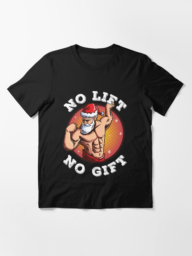 Weightlifter Santa Christmas No Lift No Gift!  Poster for Sale by  SusanaDesigns